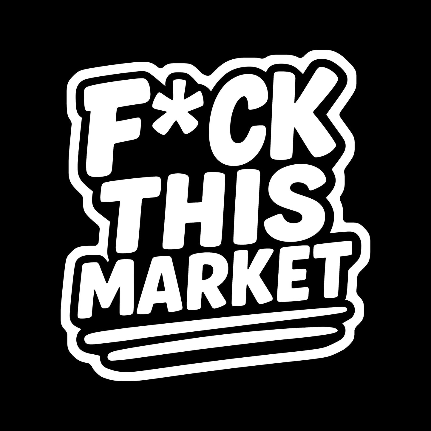 F*ck This Market Sticker