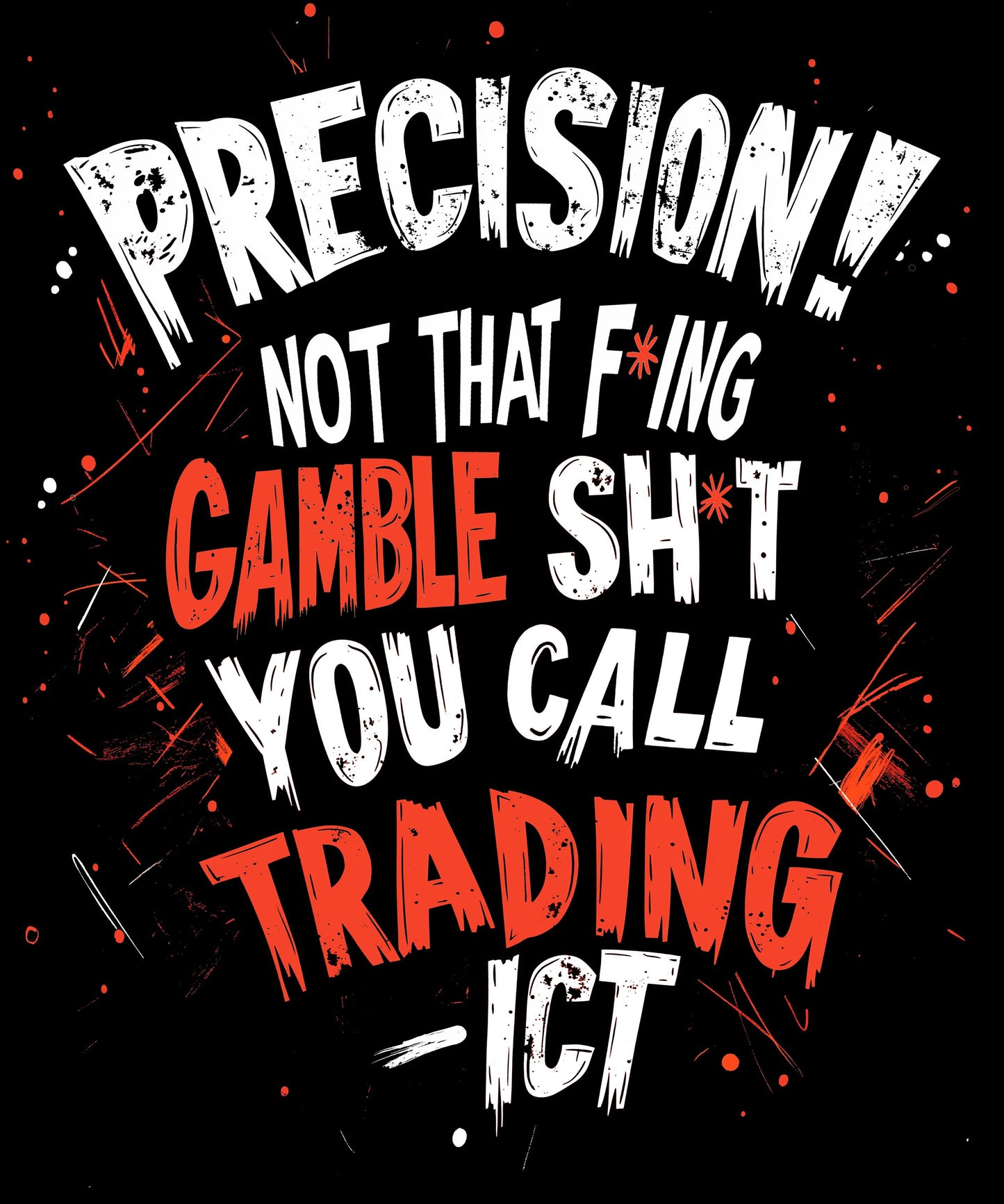 ICT Precision Rant T-Shirt