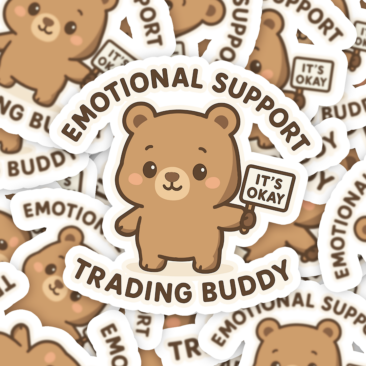 Stickers with teddy bears and text like 'Emotional Support Trading Buddy' on a white background.