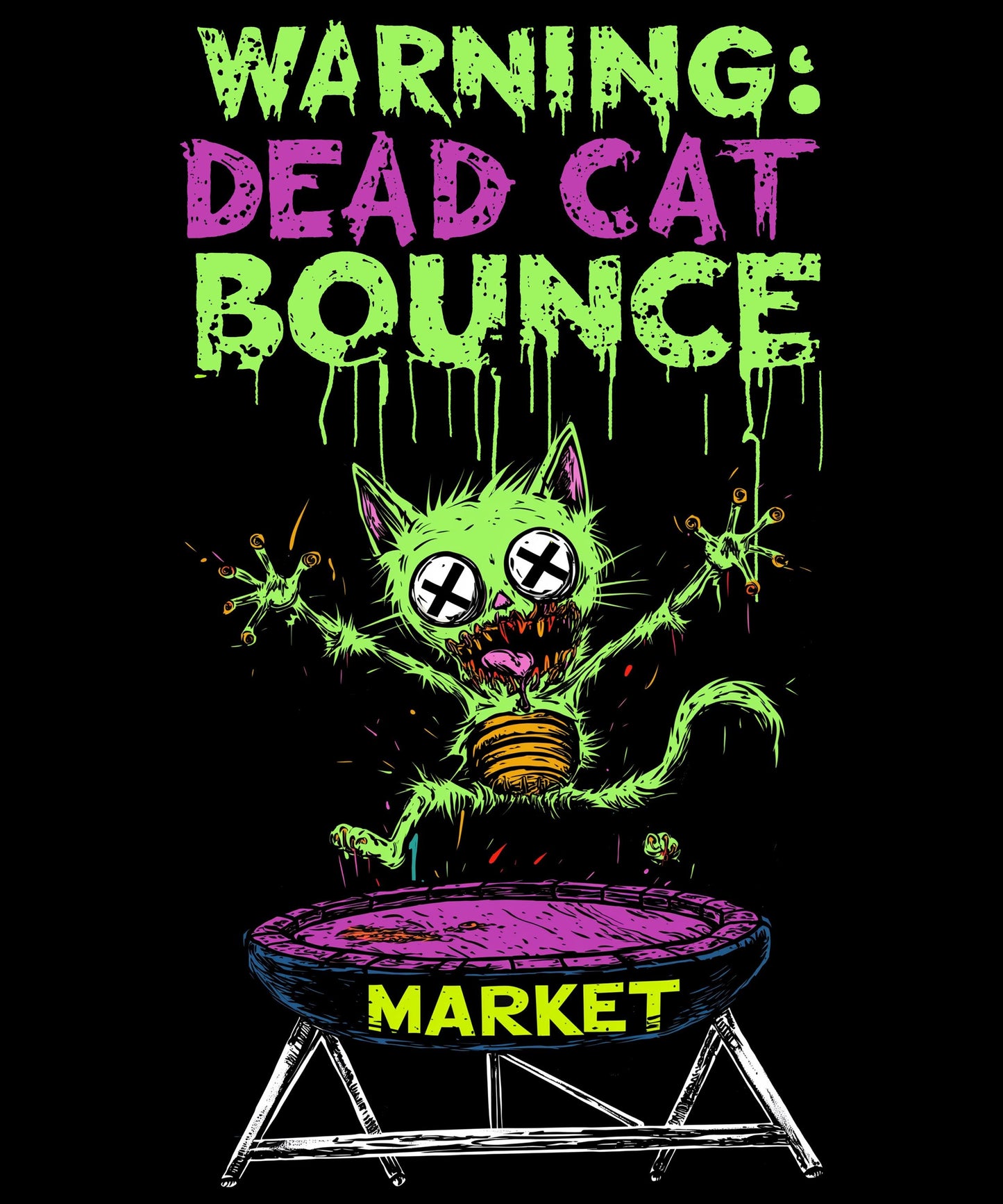 Warning: Dead Cat Bounce T-Shirt