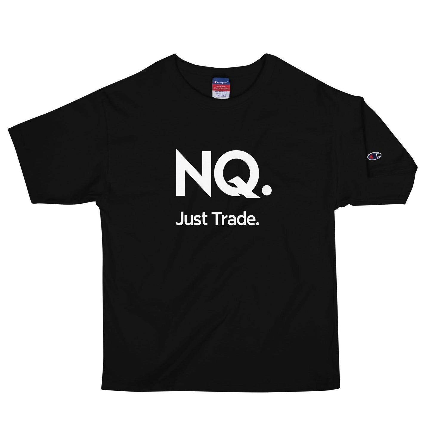 Champion NQ. Just Trade. T-Shirt