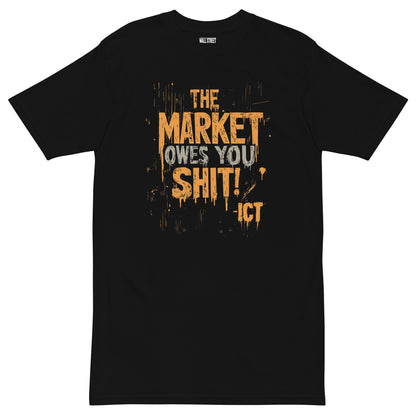 ICT Market Owes You SH*T! Rant T-Shirt
