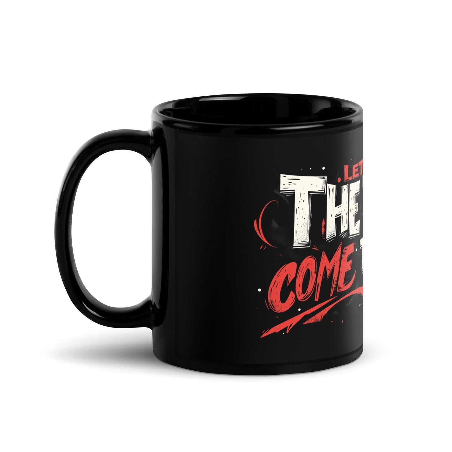 Let the Trade Come to You 11oz Mug