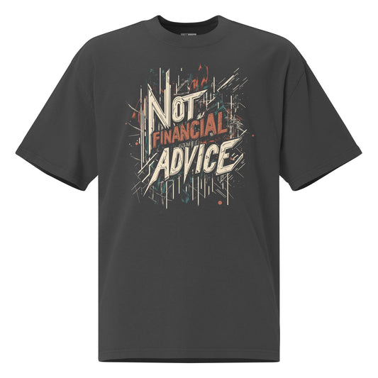 Oversized Not Financial Advice T-Shirt