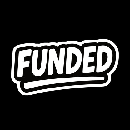 Funded Sticker