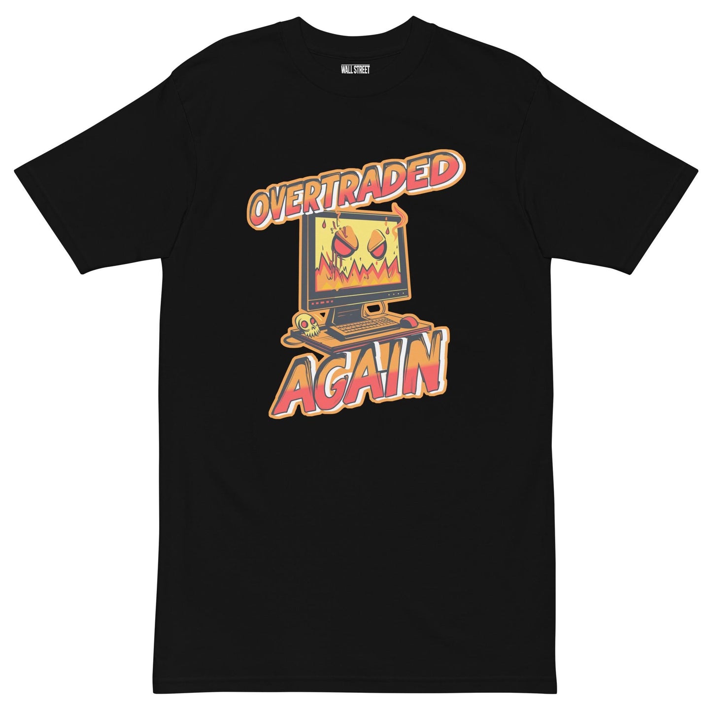 Overtraded Again T-Shirt