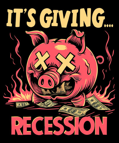 It's Giving.. Recession T-Shirt