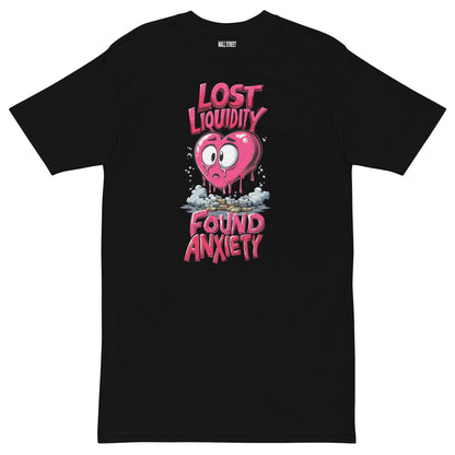 Lost Liquidity, Found Anxiety T-Shirt