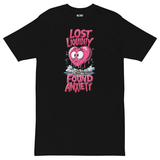 Lost Liquidity, Found Anxiety T-Shirt