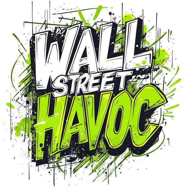 Graffiti-style text 'WALL STREET HAVOC' with green and black splashes on a white background