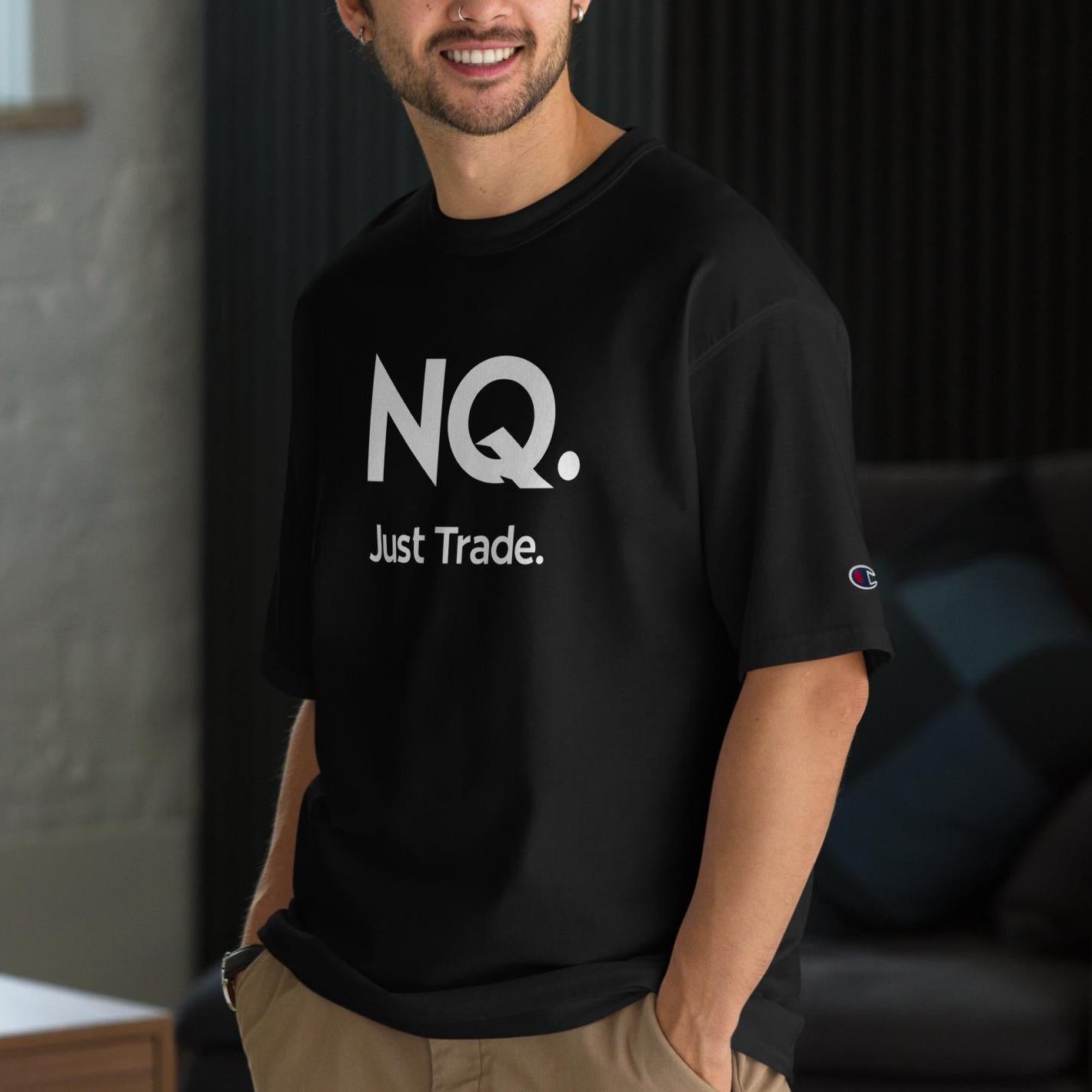 Champion NQ. Just Trade. T-Shirt