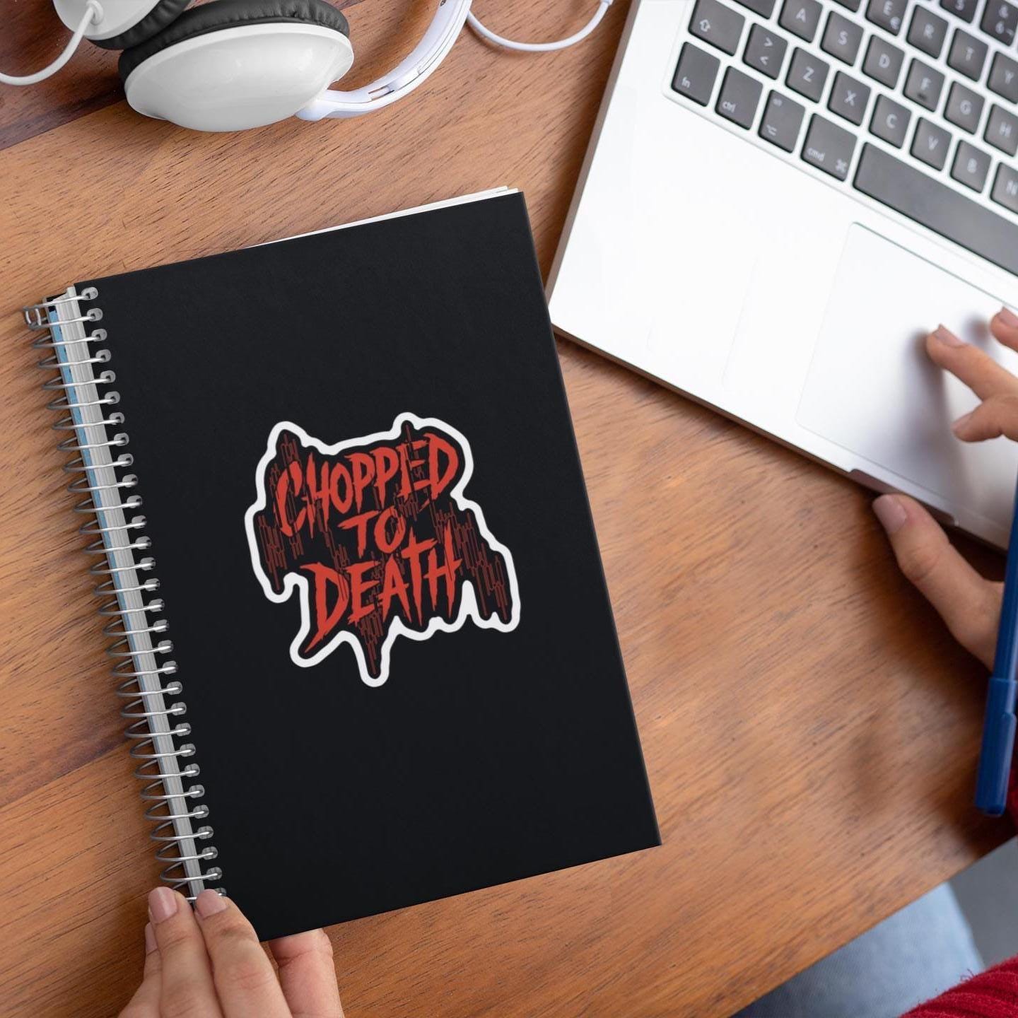 Chopped to Death Sticker
