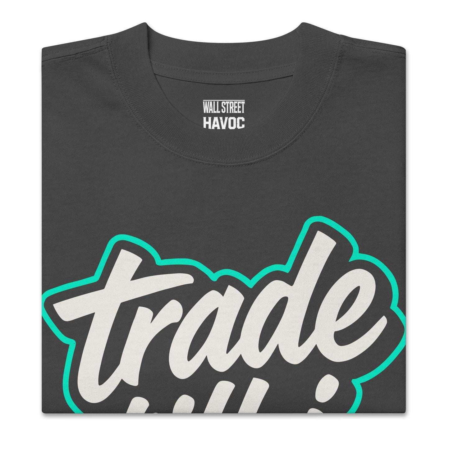 Oversized Trade Till I Die T-Shirt