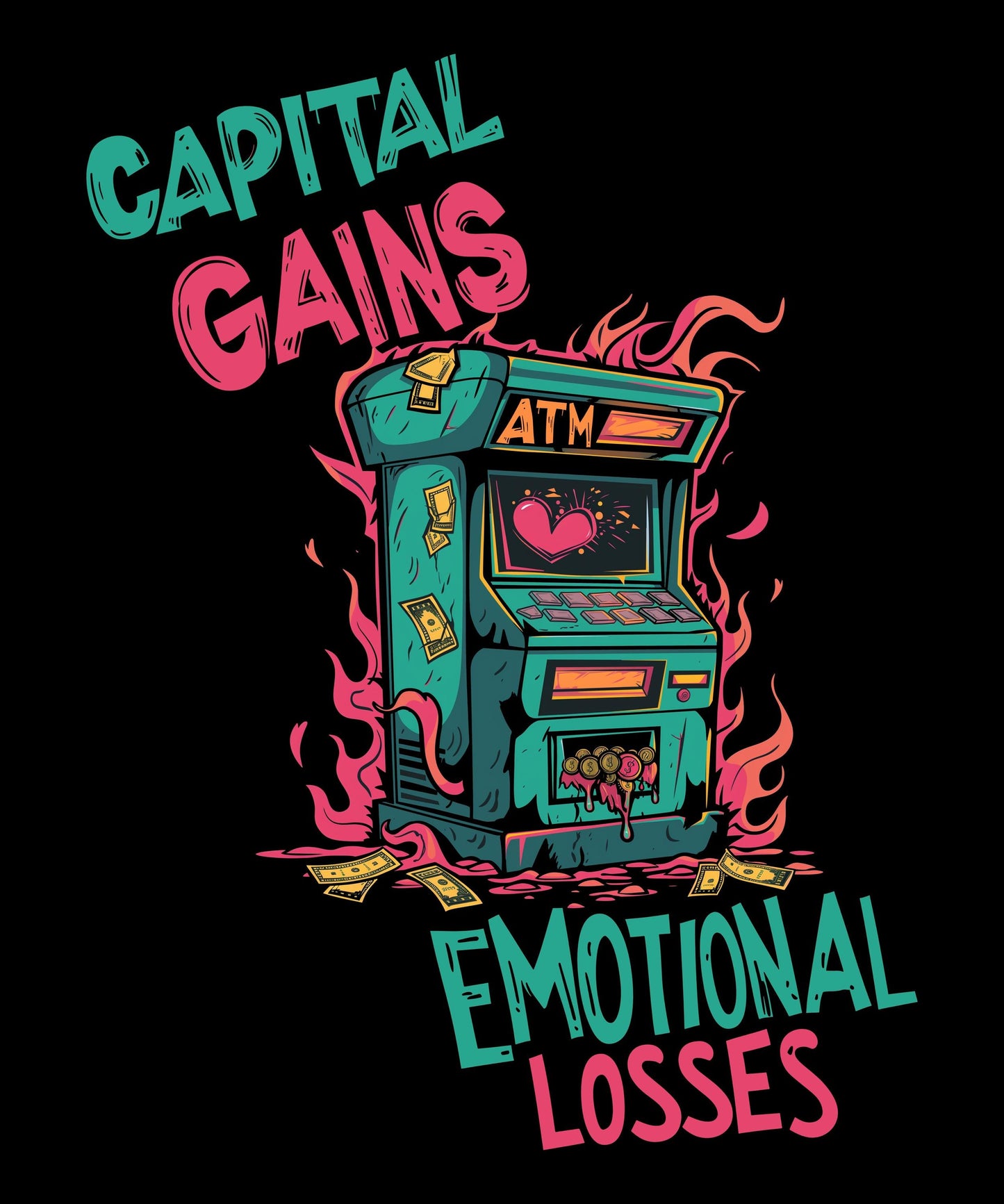 Capital Gains, Emotional Losses T-Shirt