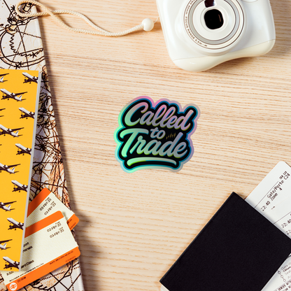 Called to Trade Holographic Sticker